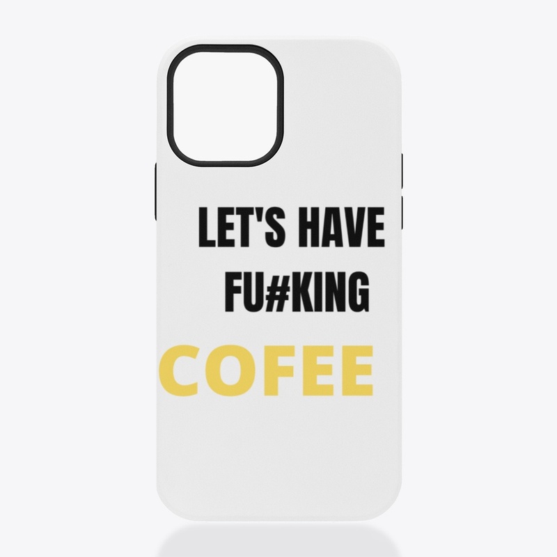 Let's Have Fu#king Coffee