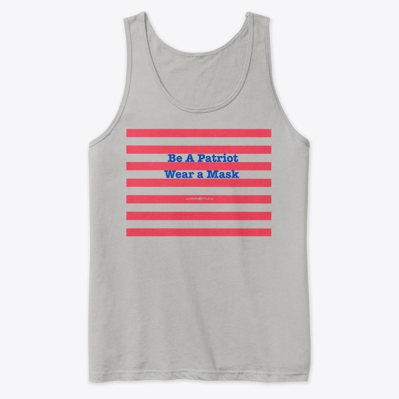 Be a Patriot Wear a Mask Mask etc