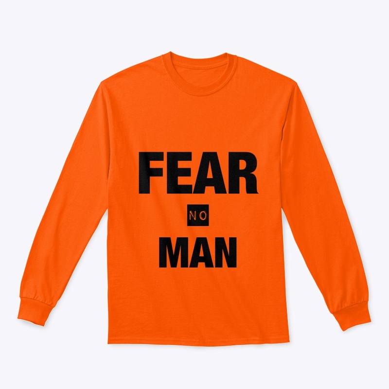 FEAR NO MAN