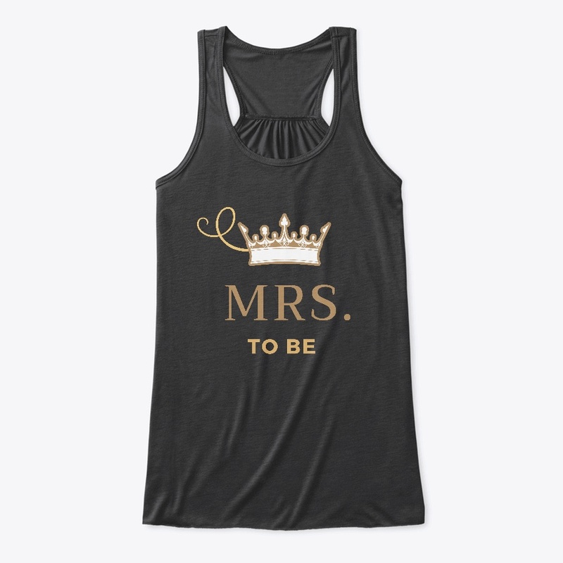 Bachelorette/Wedding/Baby "MRS to be" 