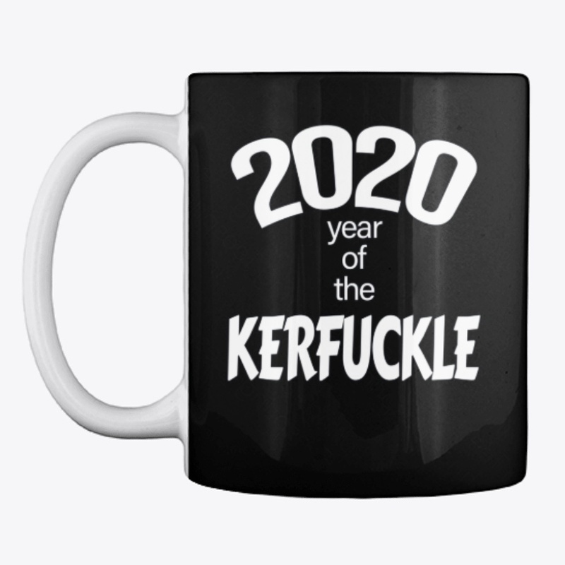 2020 Year of the Kerfuckle