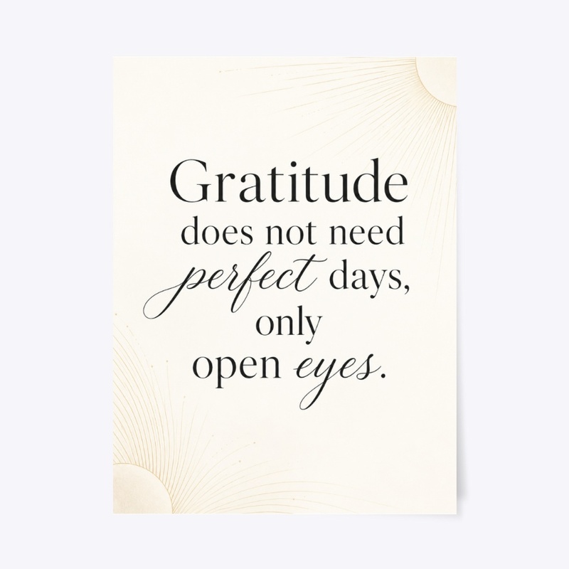 Open Eyes Gratitude Print