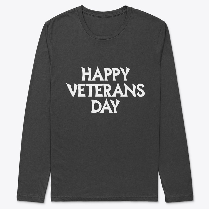 HAPPY VETERANS DAY