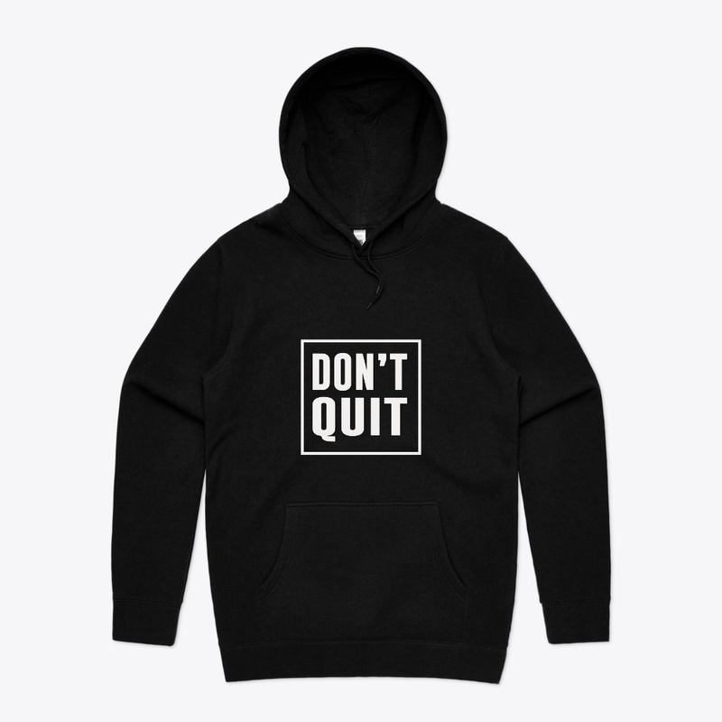Don't Quit Motivation T-Shirts