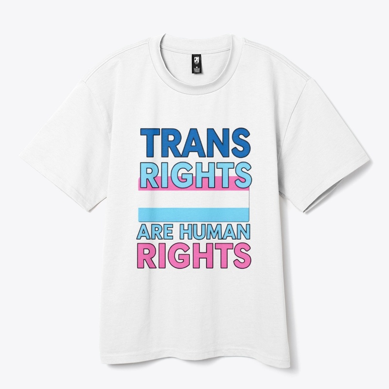 Trans Rights Are Human rights
