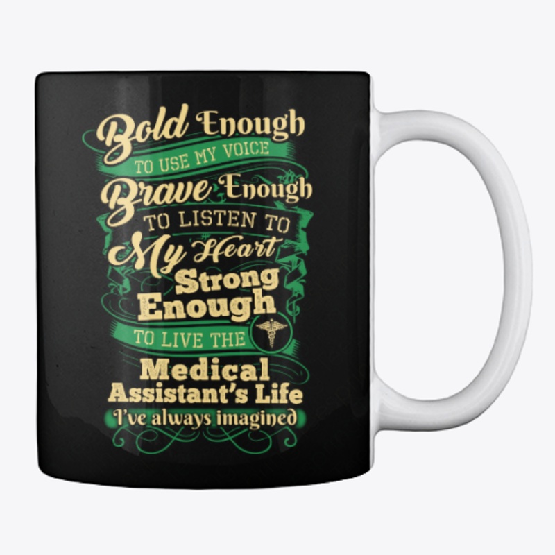 Strong Medical Assistant Shirt