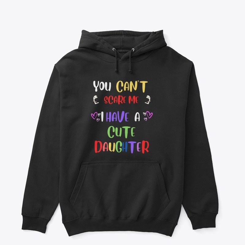 Funny T Shirt ,You Can't Scare me 