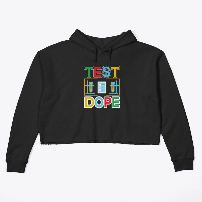 Test Dope -Typography T Shirt