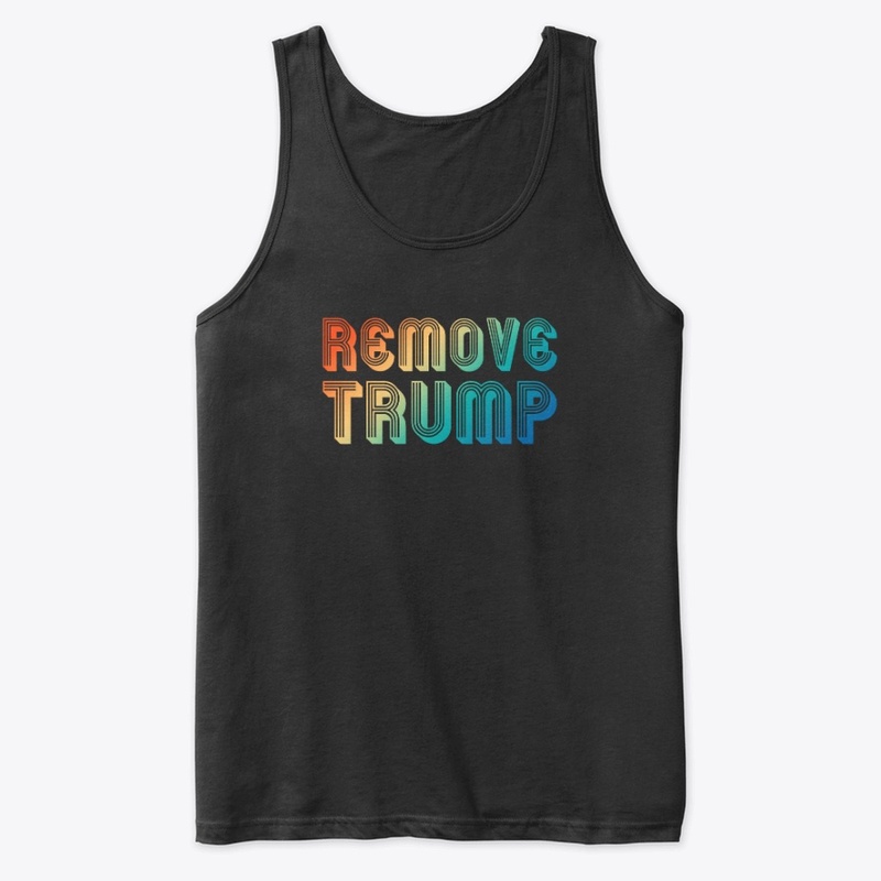Remove trump 2020 Anti trump
