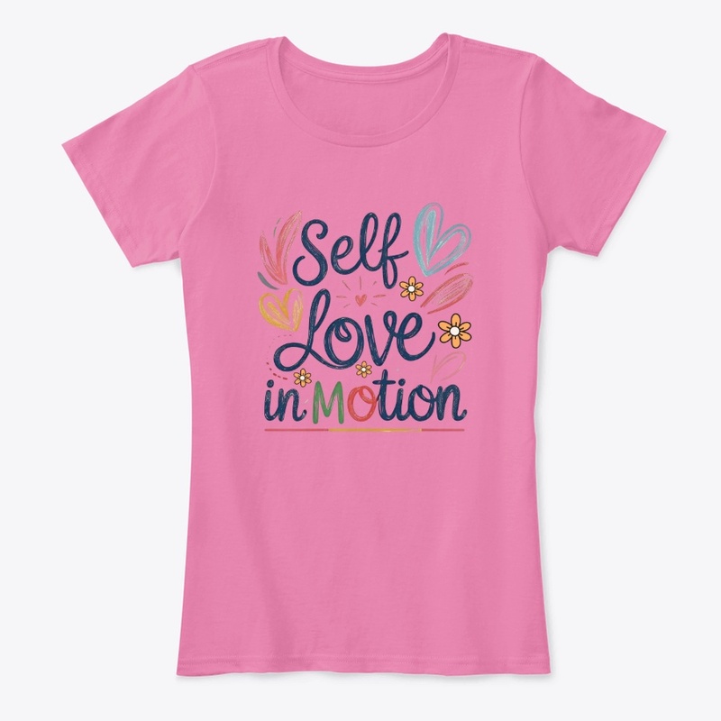 Self Love in Motion