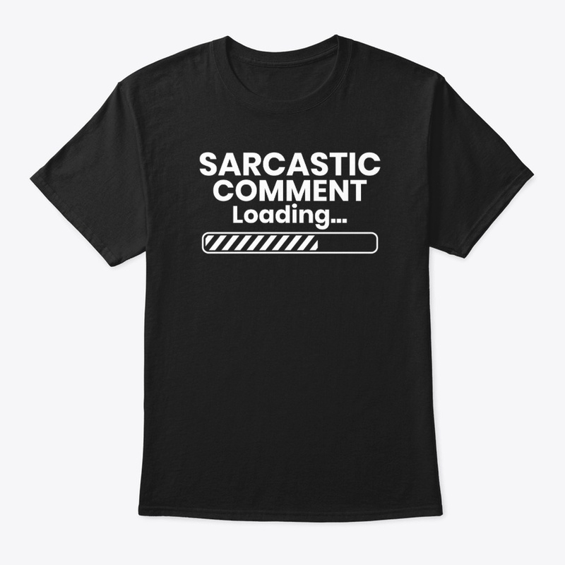 Sarcastic Comment Loading