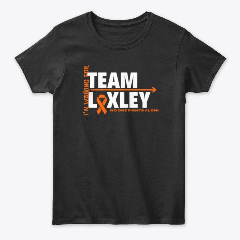 I'm Walking for Team Loxley!
