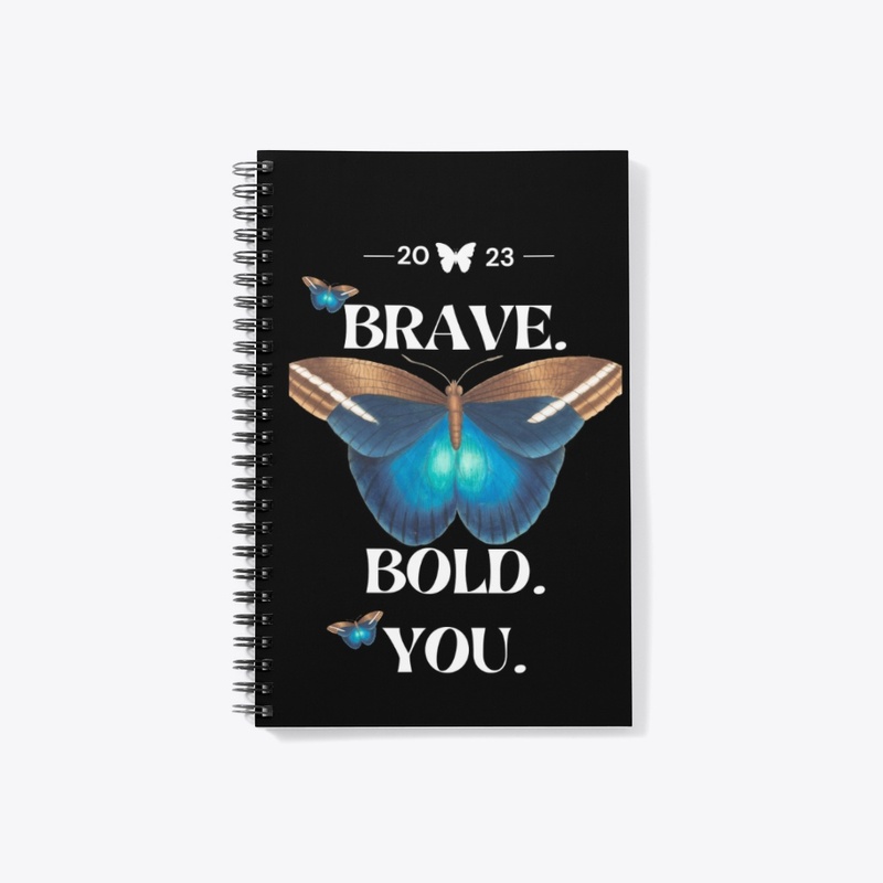 Be bold T-shirt / notebook/mug/towel