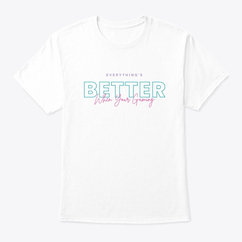 Everything is better when your gaming
