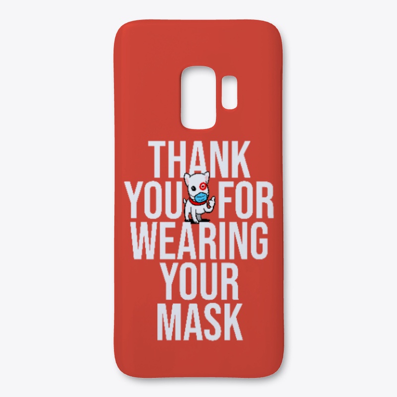 Thank You For Wearing Your Mask