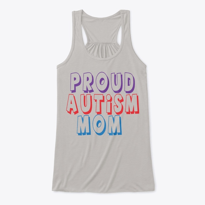 Proud Autism Mom