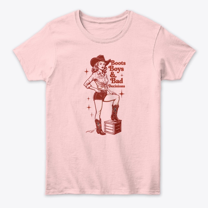 Boots Boy S Bad Decisions - Women's Classic Tee - Women's Classic Tee - Women's Classic Tee - Women's Classic Tee