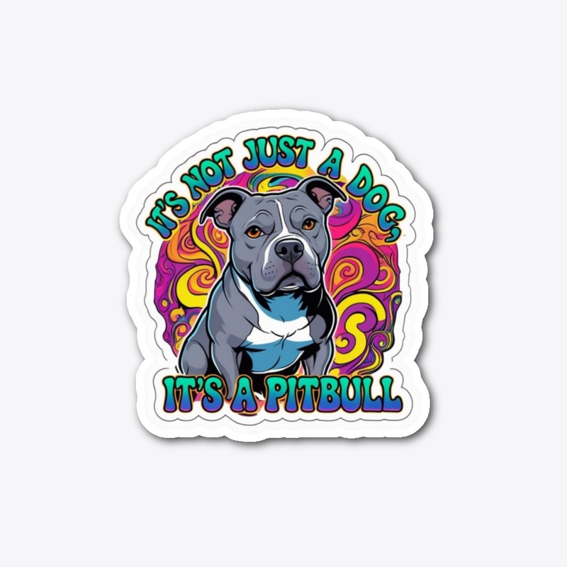 Not just a dog it's a Pitbull