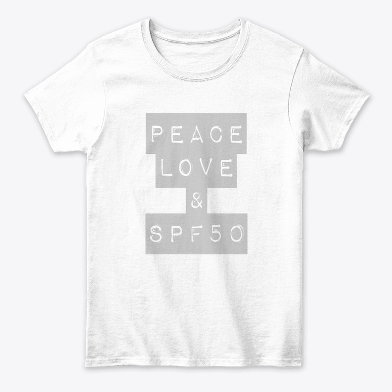 Peace, Love & SPF50 shirt/pullover