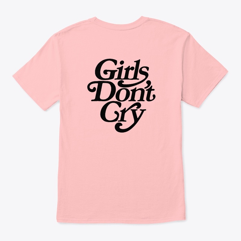 Girls Dont Cry