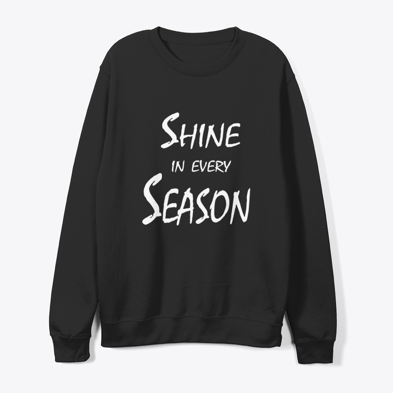 Shine In Every Season