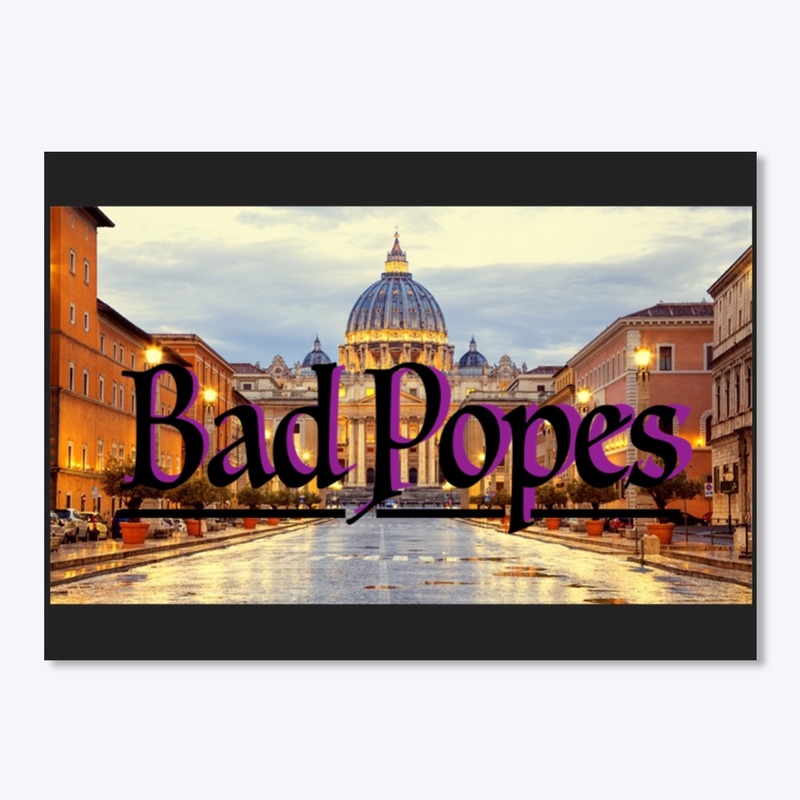 Bad Popes Podcast