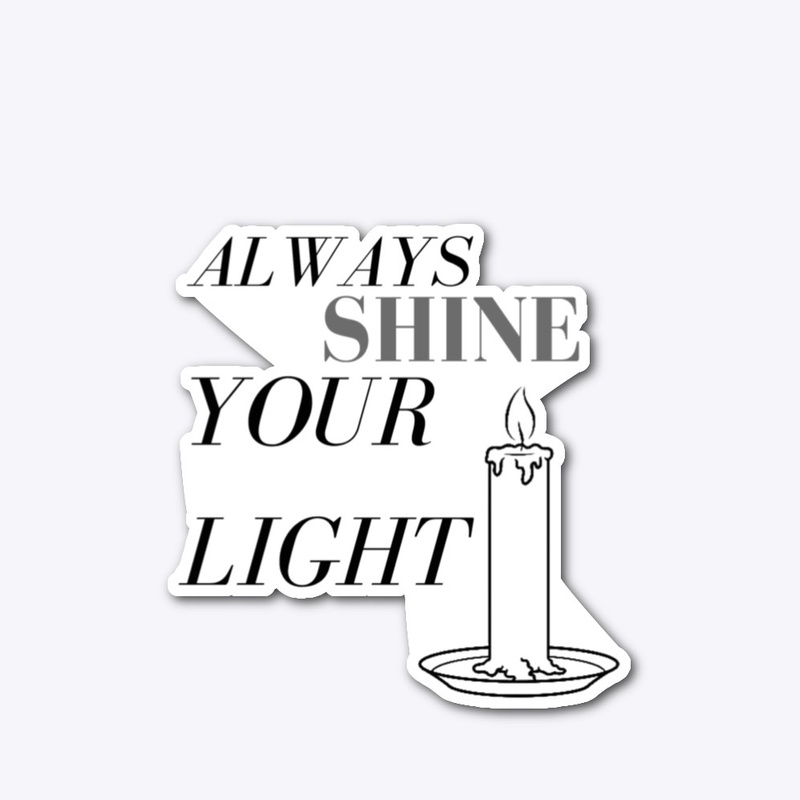 Shine Your Light