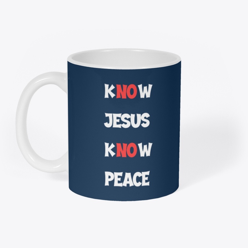 KNNOW JESUS KNOW PEACE