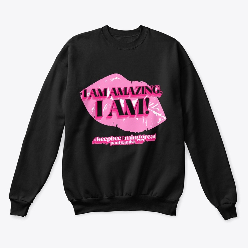 I Am Amazing, I Am Style #1