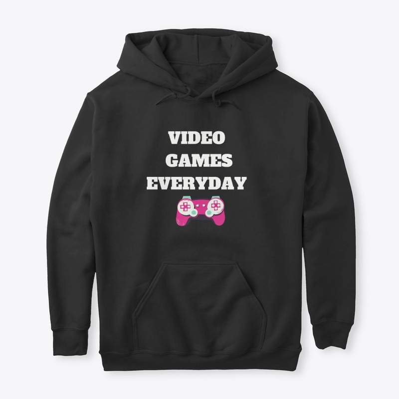video games every day shirt.