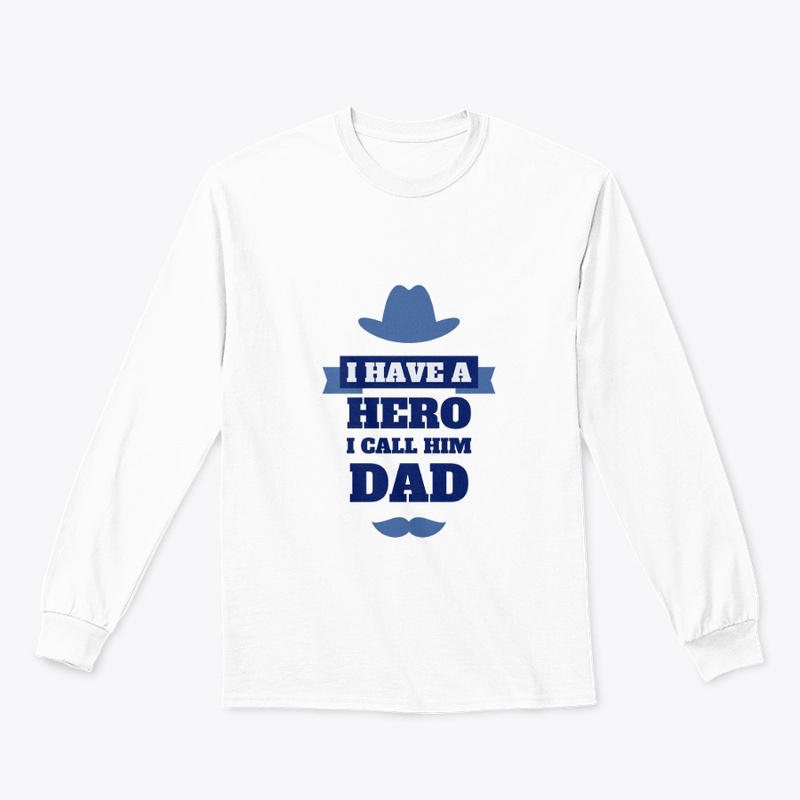MY DAD IS A HERO T SHIRT