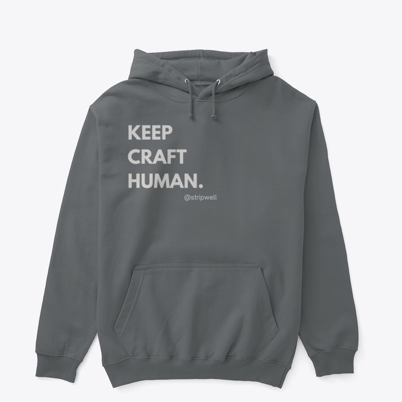 Keep Craft Human Collection