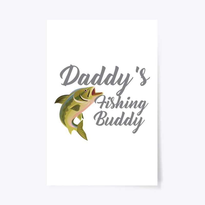 DADDY'S FISHING BUDDY T-SHIRT 2019