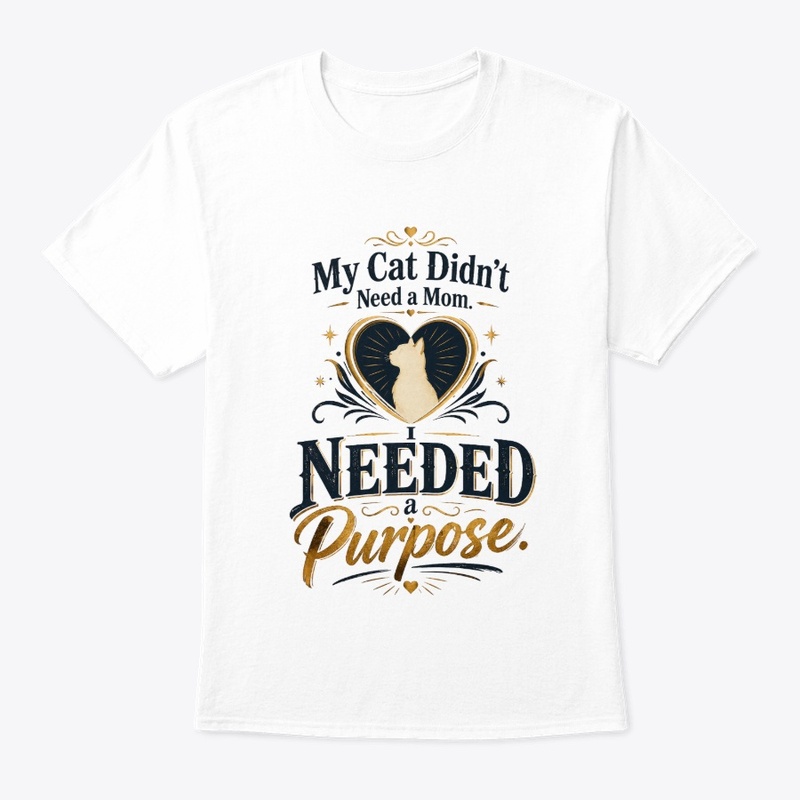 I Needed A Purpose Merch