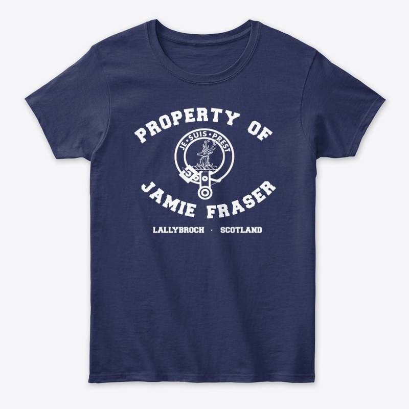 Property Of Jamie Fraser T-Shirt