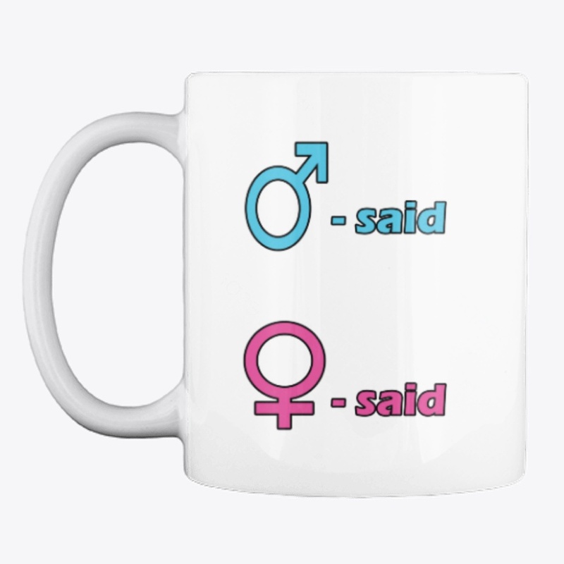 He said, She said