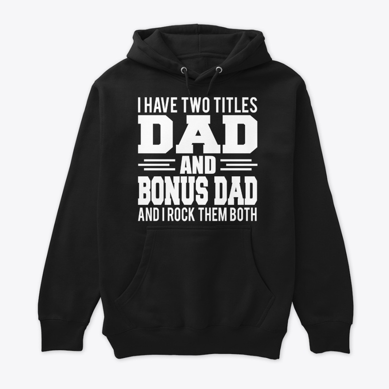 Bonus dad shirt