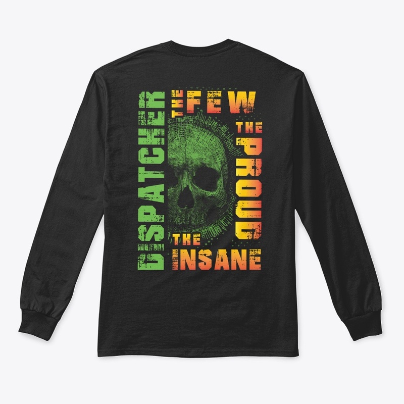 Awesome Dispatcher's Are Few And Insane