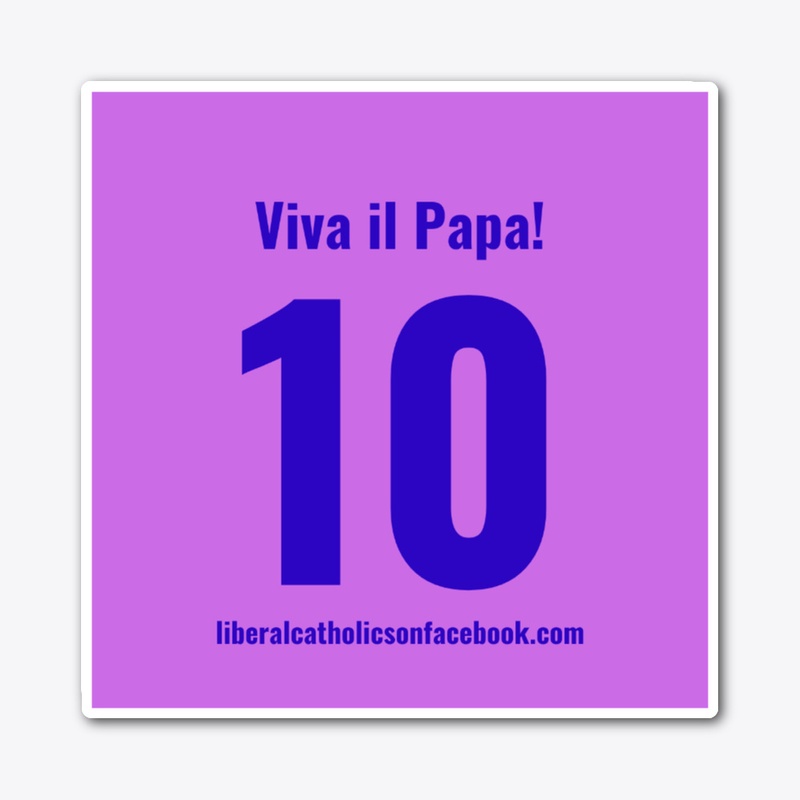 Long Live the Pope!