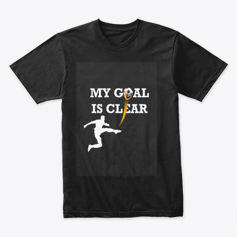 My Goal Is Clear T-shirt
