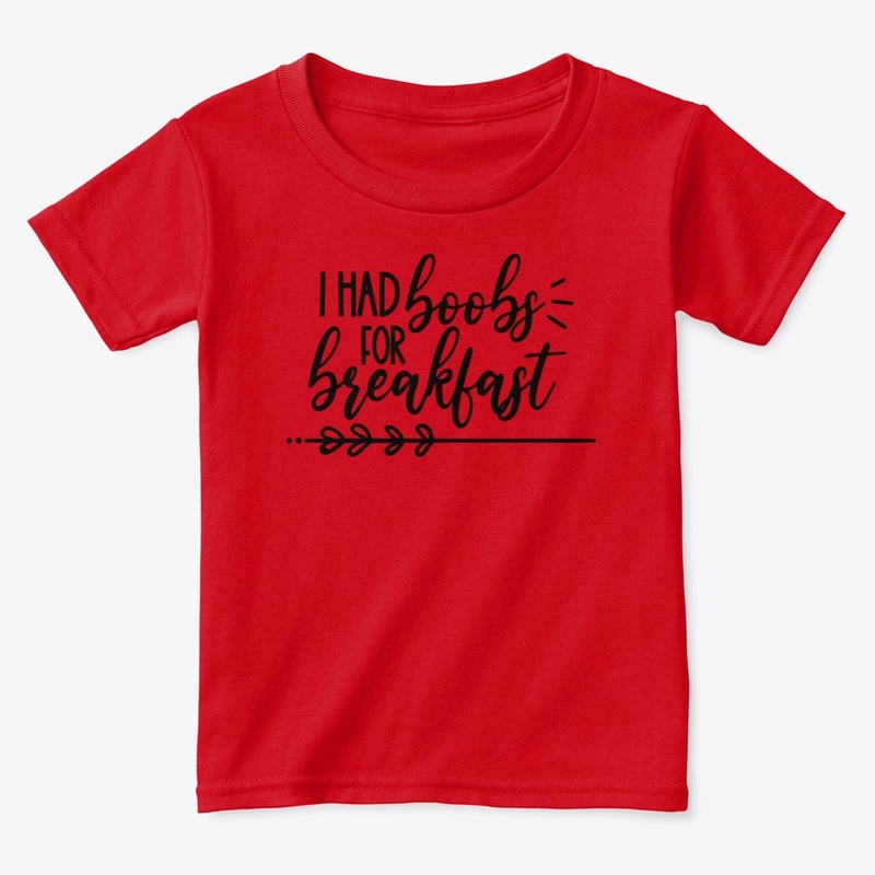 I Had Boobs For Breakfast