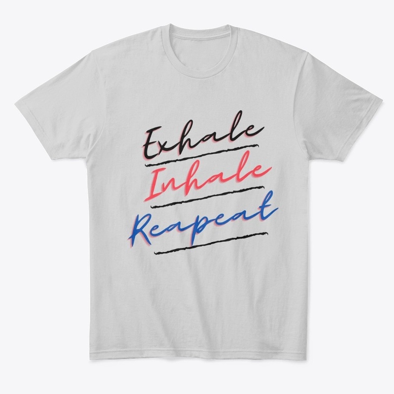 Exhale inhale repeat yoga shirt