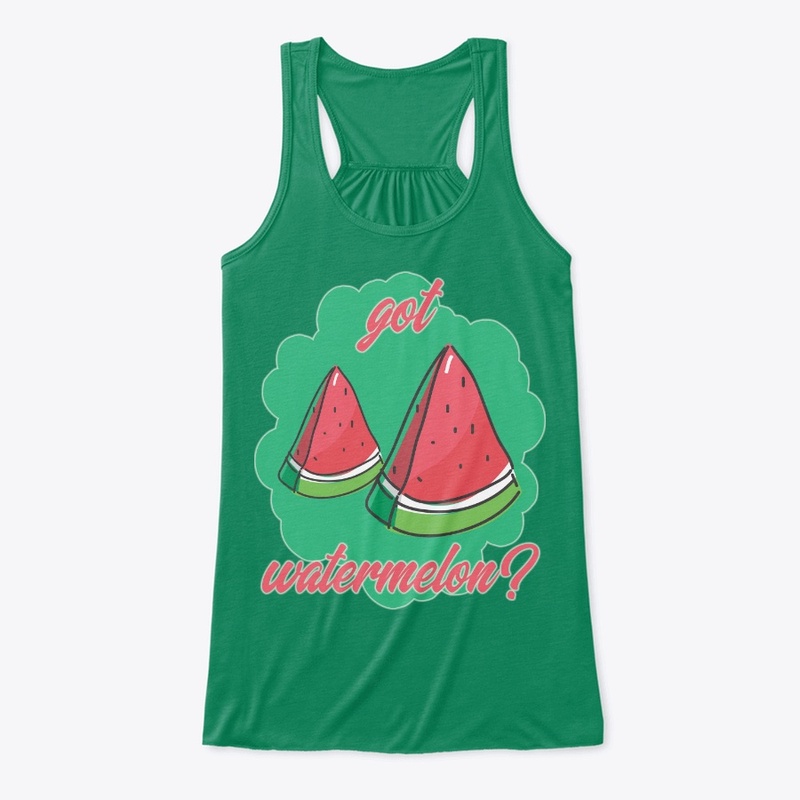 Got Watermelon?