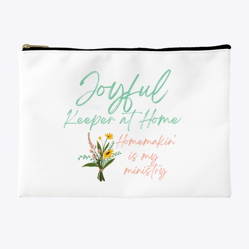 Joyful + Homemakin' Pouch