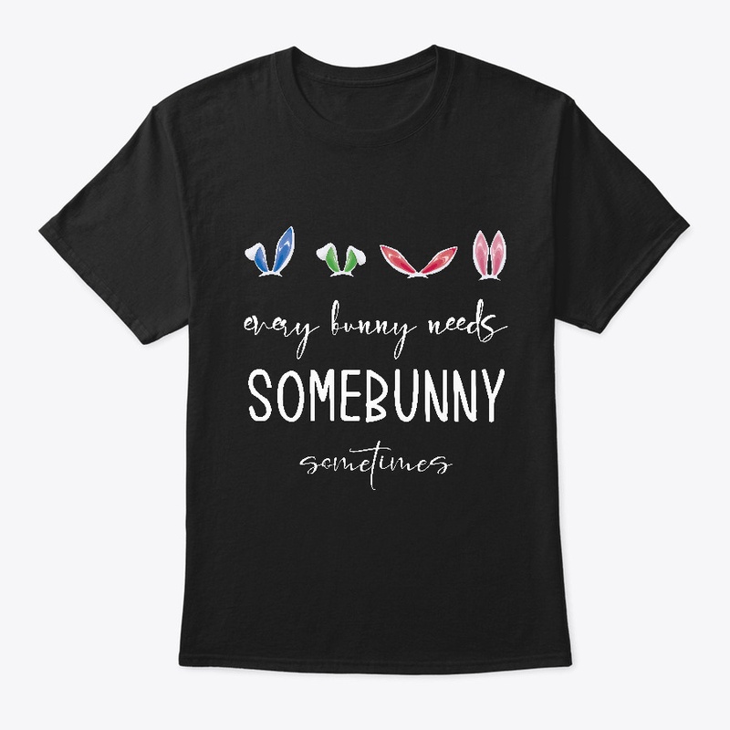 Every Bunny Needs Somebunny Sometimes