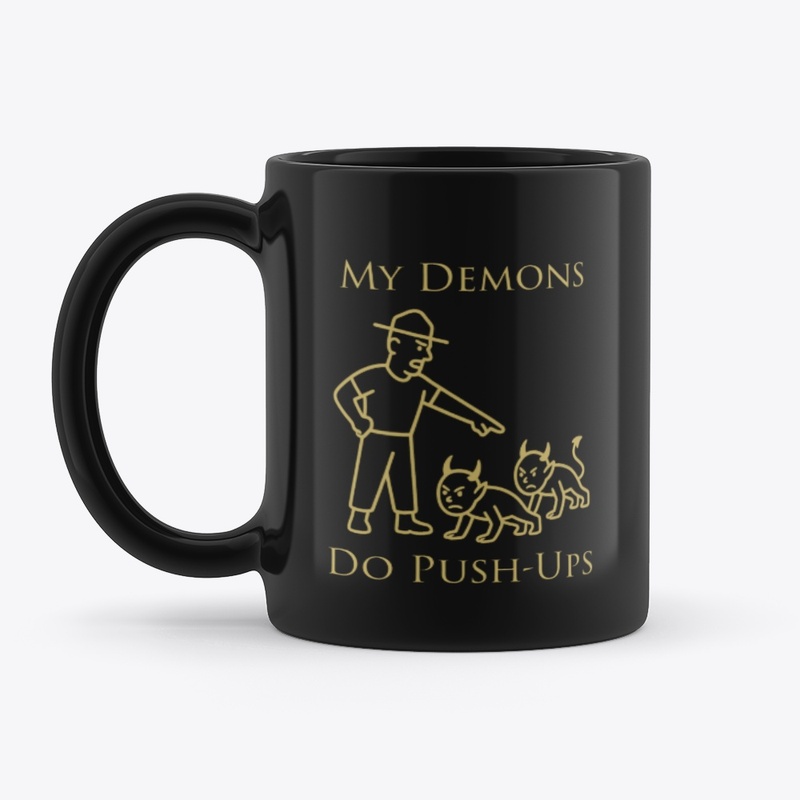 My Demons do Push-Ups