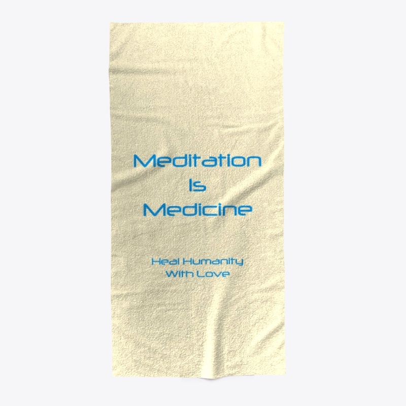 Meditation is Medicine