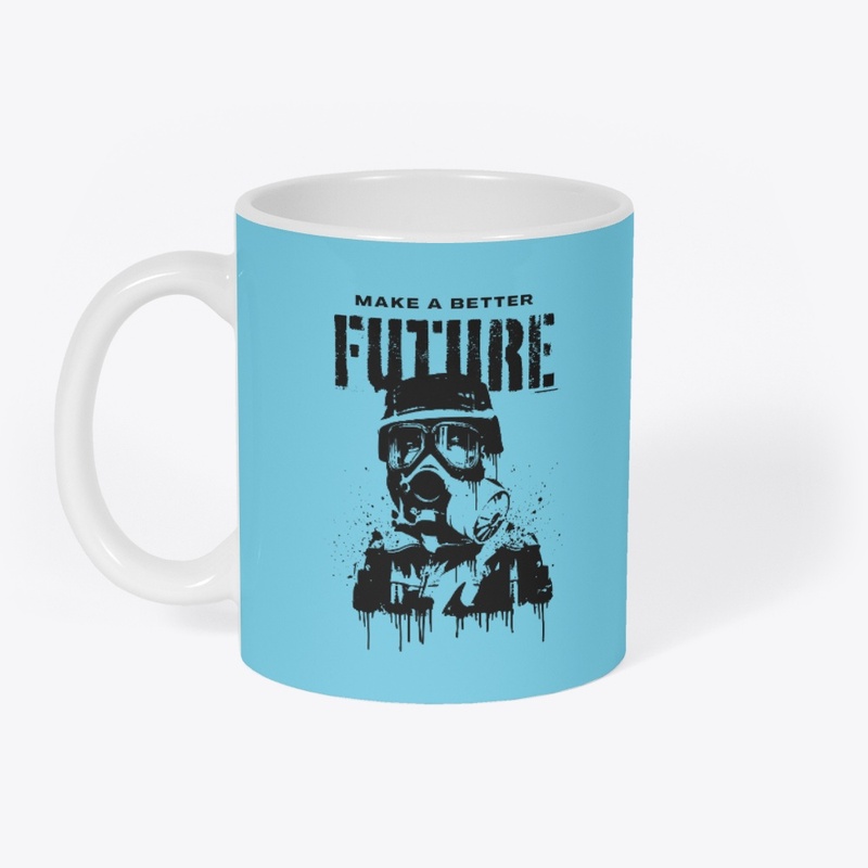 Make a better future