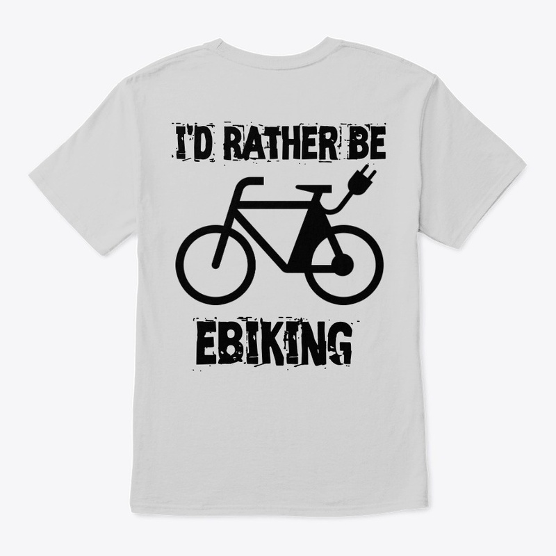 I'd Rather Be Ebiking