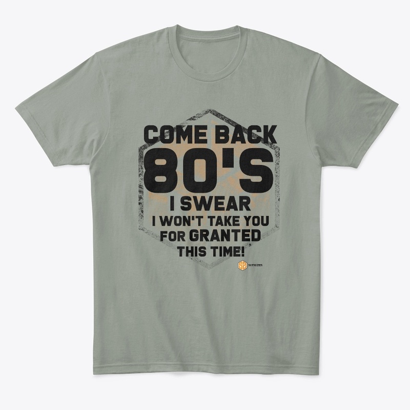 Come back 80s